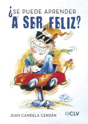 ¿SE PUEDE APRENDER A SER FELIZ?