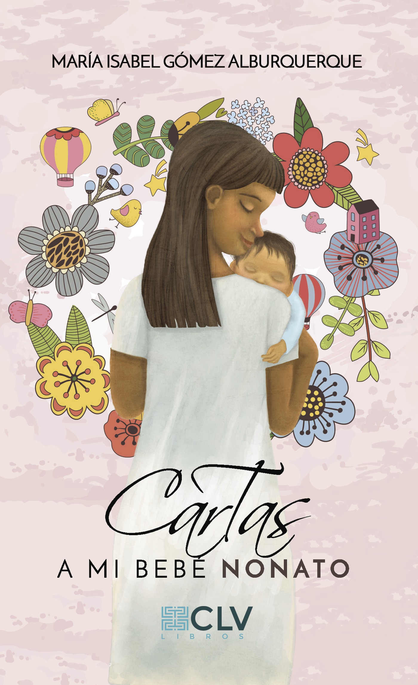 CARTAS A MI BEBÉ NONATO