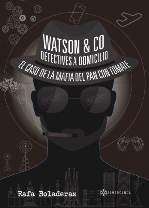 WATSON &AMP; CO. DETECTIVES A DOMICILIO