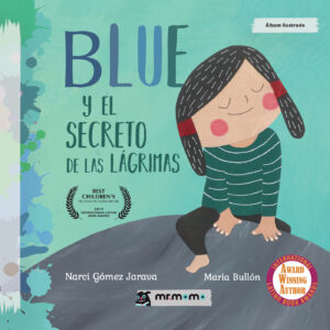 BLUE Y EL SECRETO DE LAS LÁGRIMAS 9788417105082