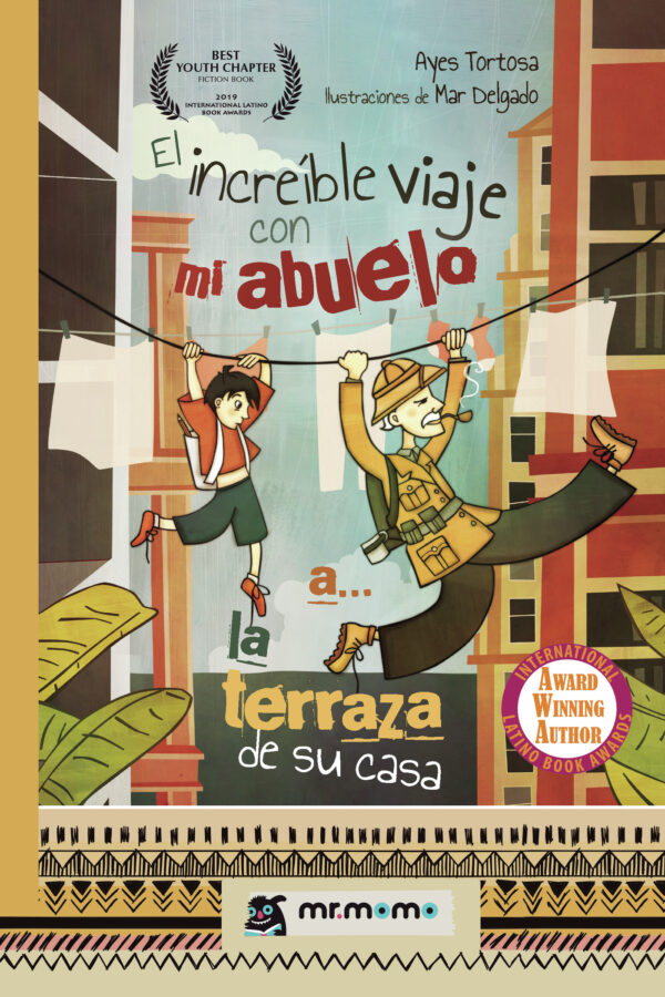 EL INCREÍBLE VIAJE CON MI ABUELO A... LA TERRAZA DE SU CASA 9788417105327