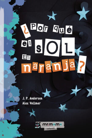 ¿POR QUÉ EL SOL ES NARANJA? 9788417105402