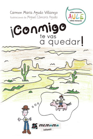 ¿CONMIGO TE VAS A QUEDAR! 9788417105730