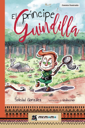 EL PRÍNCIPE GUINDILLA 9788417105754