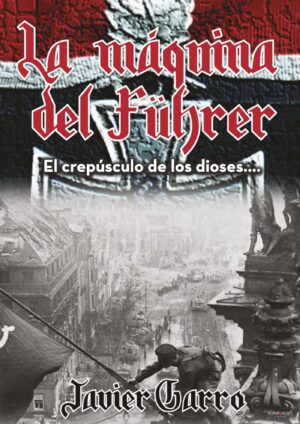 LA MÁQUINA DEL F√ÚHRER 9788417110338