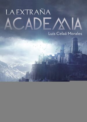 LA EXTRAÑA ACADEMIA 9788417148515