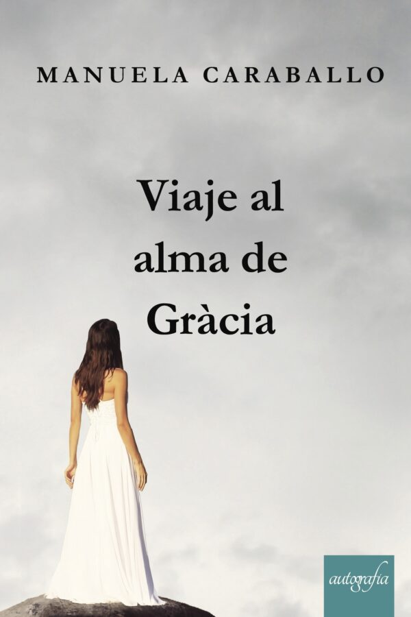 VIAJE AL ALMA DE GR√†CIA 9788417169008