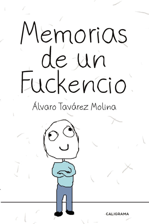MEMORIAS DE UN FUCKENCIO 9788417234355