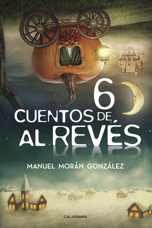 SEIS CUENTOS DE AL REVÉS 9788417234683