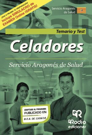 CELADORES. TEMARIO Y TEST. SERVICIO ARAGONÉS DE SALUD