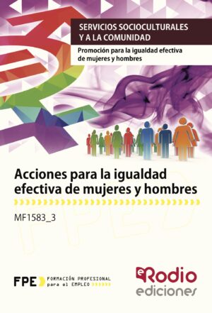 ACCIONES PARA LA IGUALDAD EFECTIVA  DE MUJERES Y HOMBRES