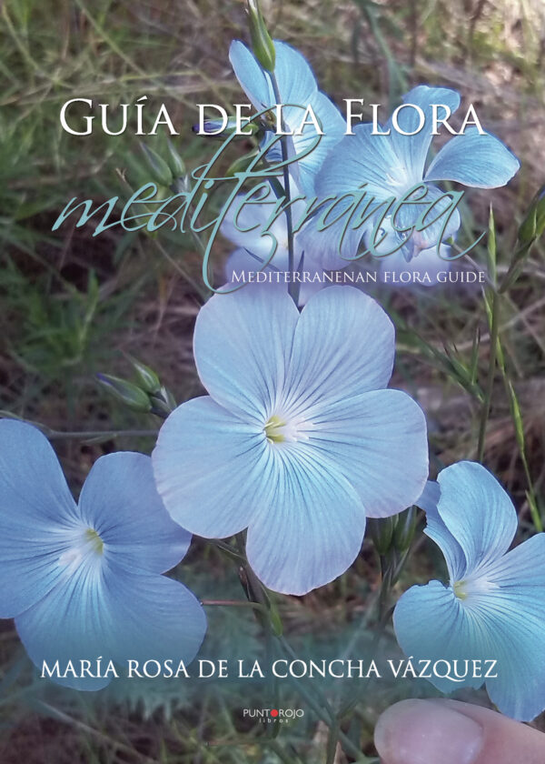 GUÍA DE LA FLORA MEDITERRÁNEA. MEDITERRANEAN FLORA GUIDE 9788417295615