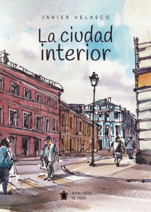 LA CIUDAD INTERIOR
