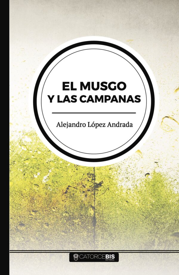 EL MUSGO Y LAS CAMPANAS 9788417416874