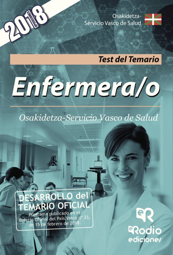 ENFERMERA/O. OSAKIDETZA-SERVICIO VASCO DE SALUD. TEST DEL TEMARIO 9788417439187