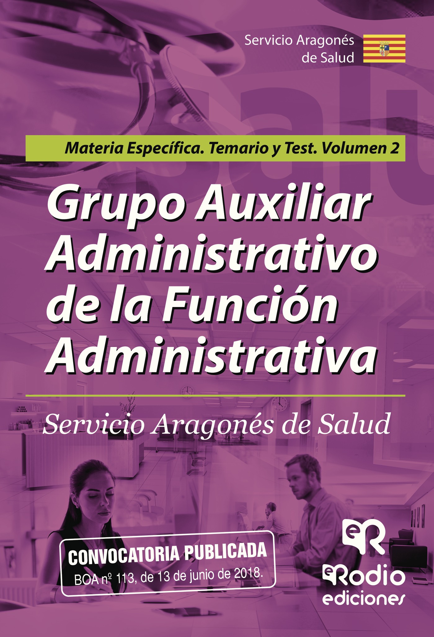 GRUPO AUXILIARADMINISTRATIVO DE LA FUNCIÓN ADMINISTRATIVA. SERVICIO ARAGONÉS DE SALUD. M