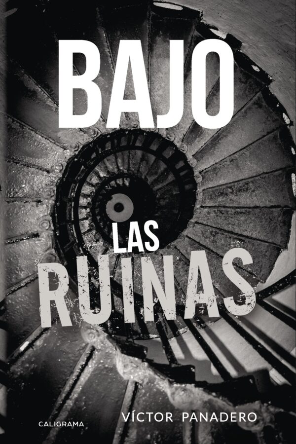 BAJO LAS RUINAS 9788417447489