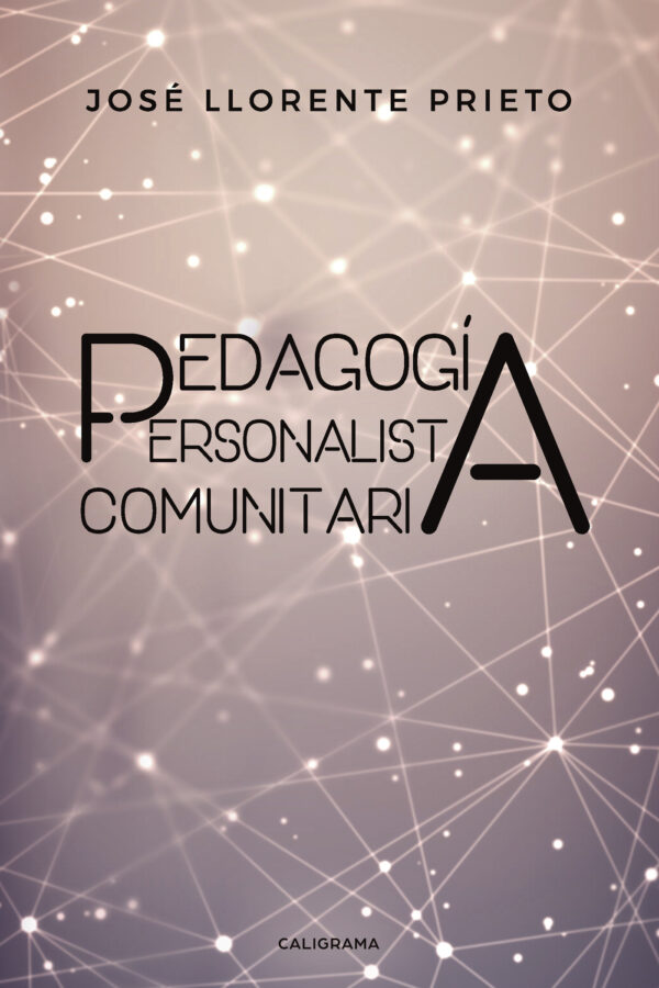 PEDAGOGÍA PERSONALISTA COMUNITARIA 9788417587710