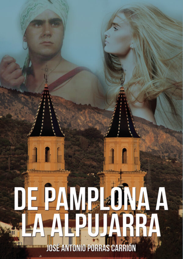 DE PAMPLONA A LA ALPUJARRA 9788417652425