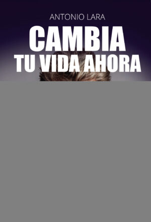 CAMBIA TU VIDA AHORA 9788417652678