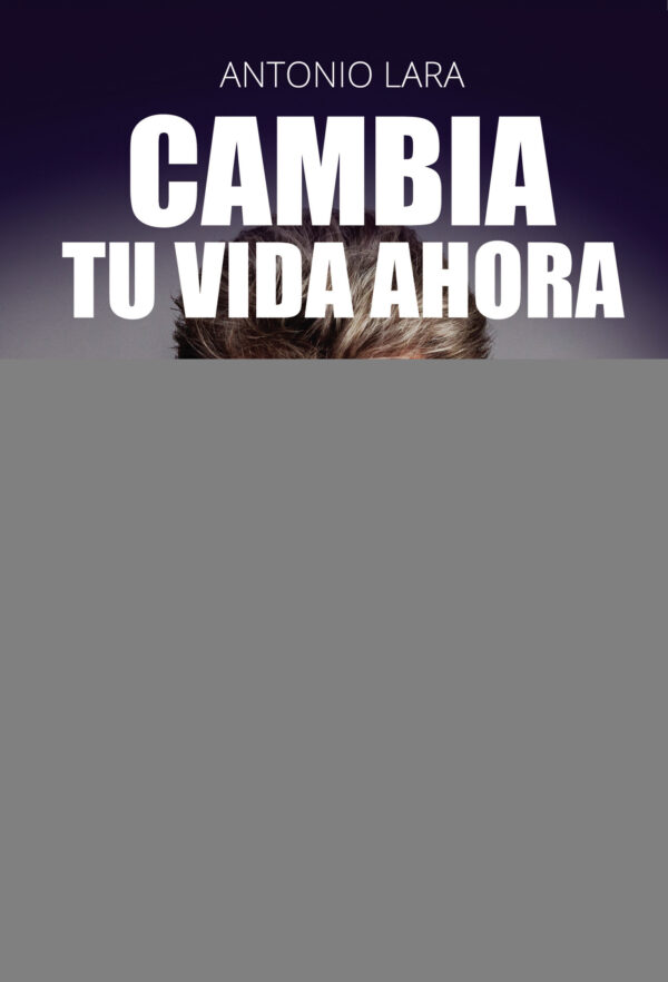 CAMBIA TU VIDA AHORA 9788417652678