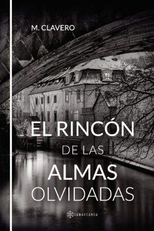 EL RINCÓN DE LAS ALMAS OLVIDADAS