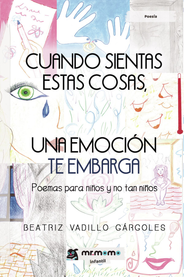 CUANDO SIENTAS ESTAS COSAS, UNA EMOCIÓN TE EMBARGA 9788417716592