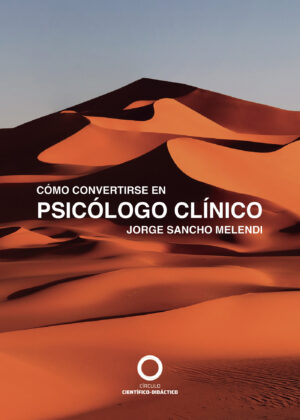 CÓMO CONVERTIRSE EN PSICÓLOGO CLÍNICO