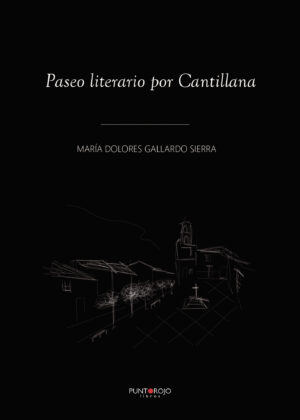 PASEO LITERARIO POR CANTILLANA 9788417768249
