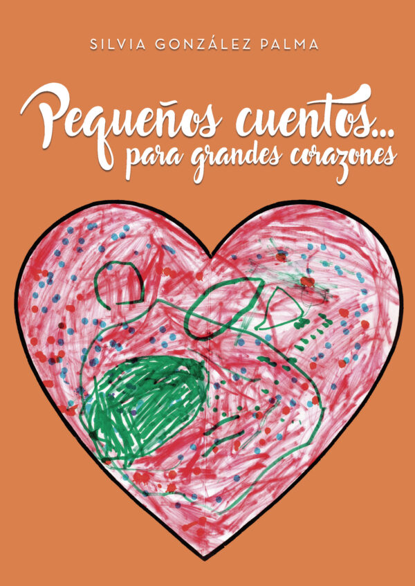 PEQUEÑOS CUENTOS... PARA GRANDES CORAZONES 9788417808471