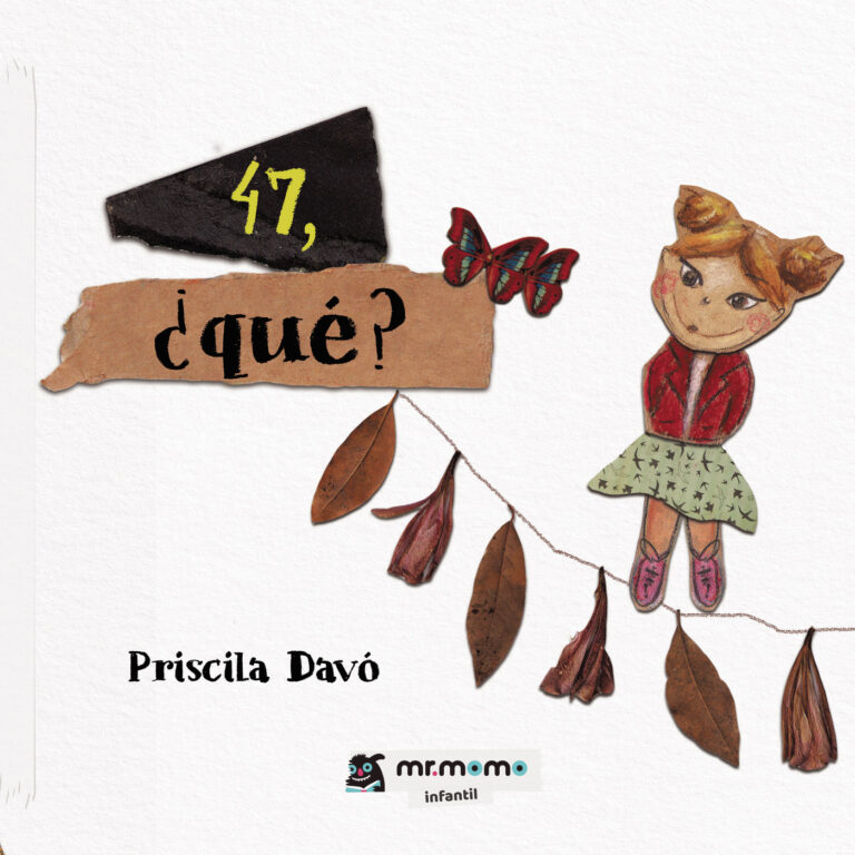 47, ¿QUÉ?