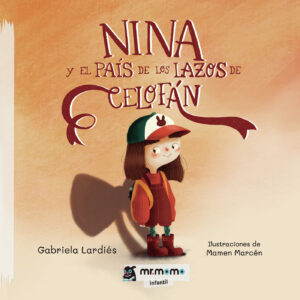 NINA Y EL PAÍS DE LOS LAZOS DE CELOFÁN 9788417842406