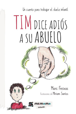 TIM DICE ADIÓS A SU ABUELO 9788417842772