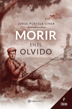MORIR EN EL OLVIDO