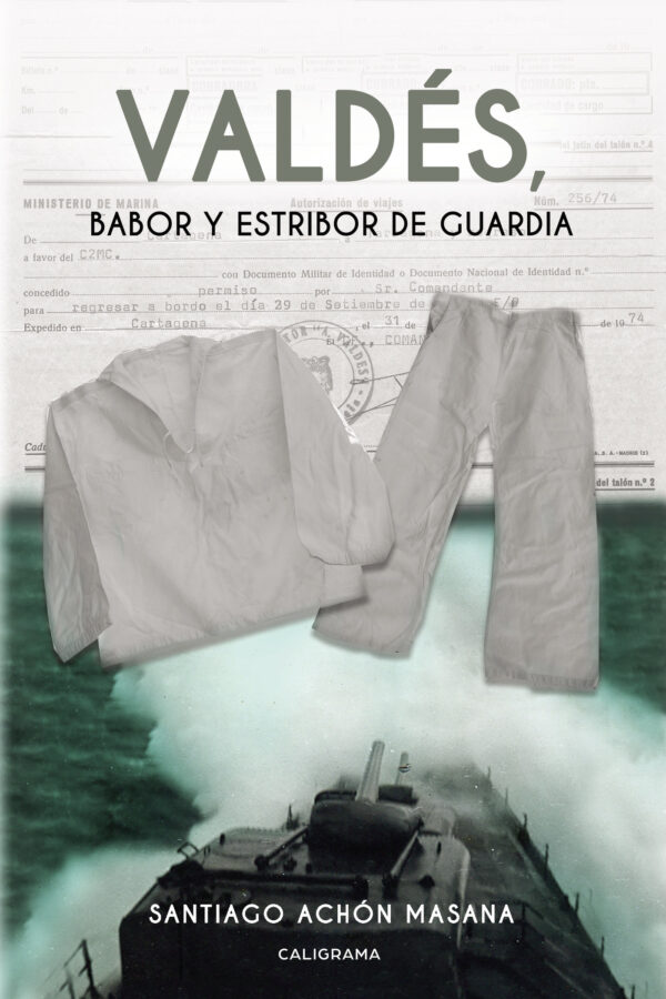 VALDÉS, BABOR Y ESTRIBOR DE GUARDIA 9788417915230