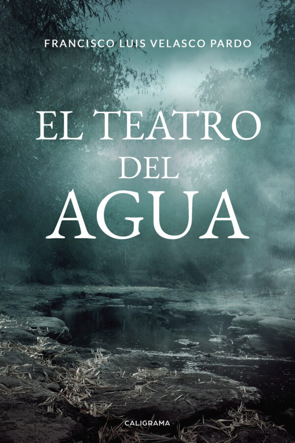 EL TEATRO DEL AGUA 9788417915452
