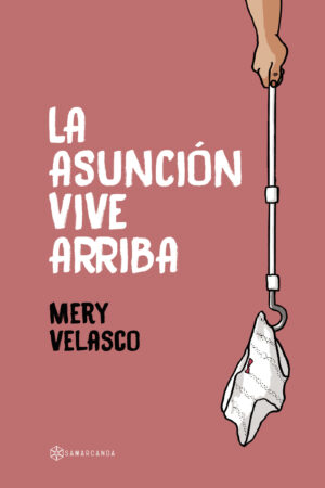 LA ASUNCIÓN VIVE ARRIBA
