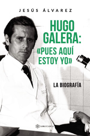 HUGO GALERA: PUES AQUÍ ESTOY YO