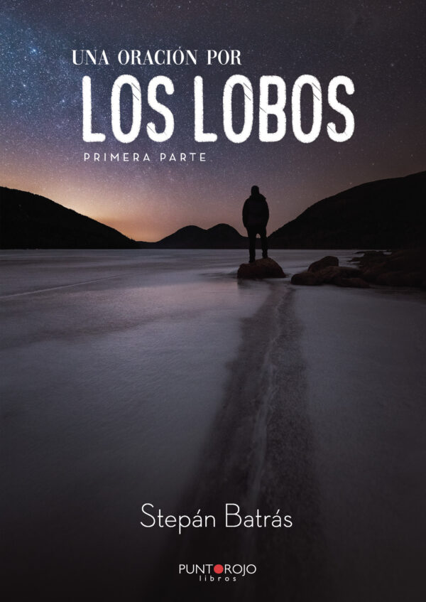 UNA ORACIÓN POR LOS LOBOS 9788417952624
