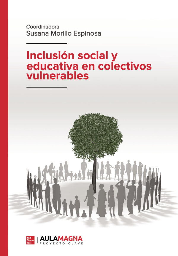 INCLUSIÓN SOCIAL Y EDUCATIVA EN COLECTIVOS VULNERABLES 9788417979058