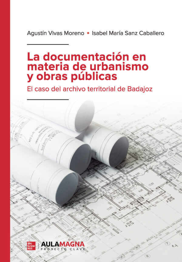 LA DOCUMENTACIÓN EN MATERIA DE URBANISMO Y OBRAS PÚBLICAS 9788417979478