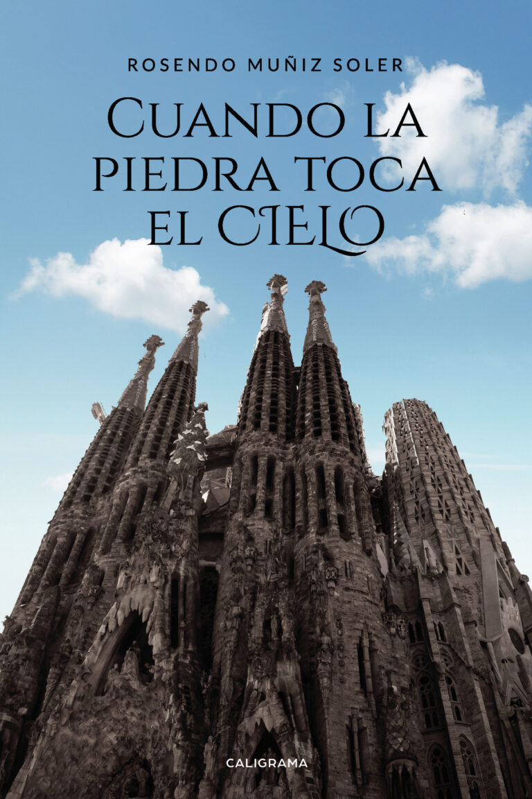 CUANDO LA PIEDRA TOCA EL CIELO