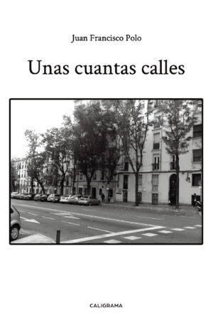 UNAS CUANTAS CALLES