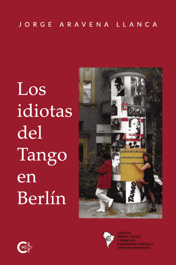 LOS IDIOTAS DEL TANGO EN BERLÍN 9788418018176