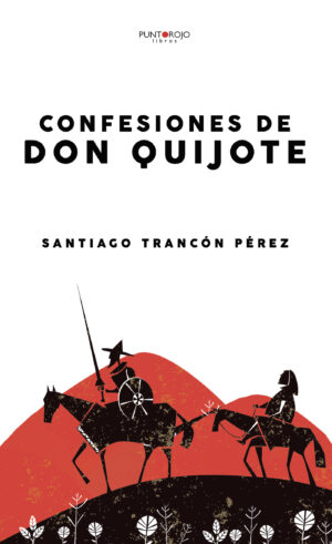 CONFESIONES DE DON QUIJOTE 9788418031502