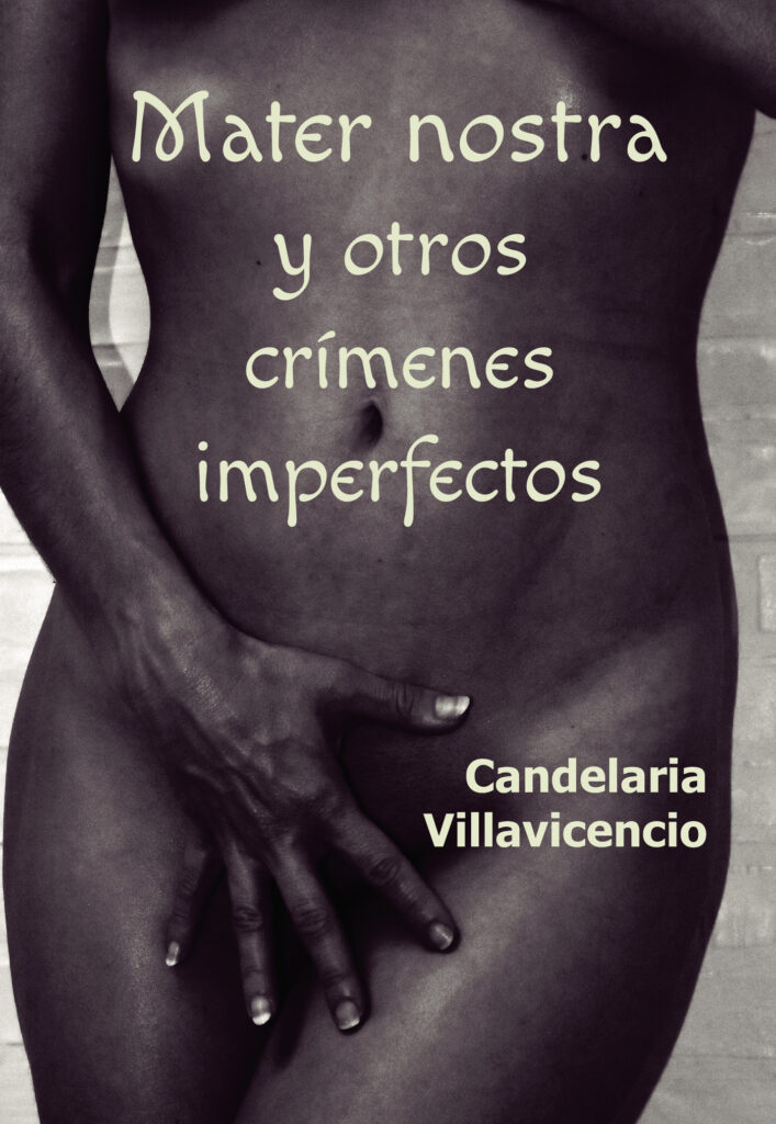 MATER NOSTRA Y OTROS CRÍMENES IMPERFECTOS