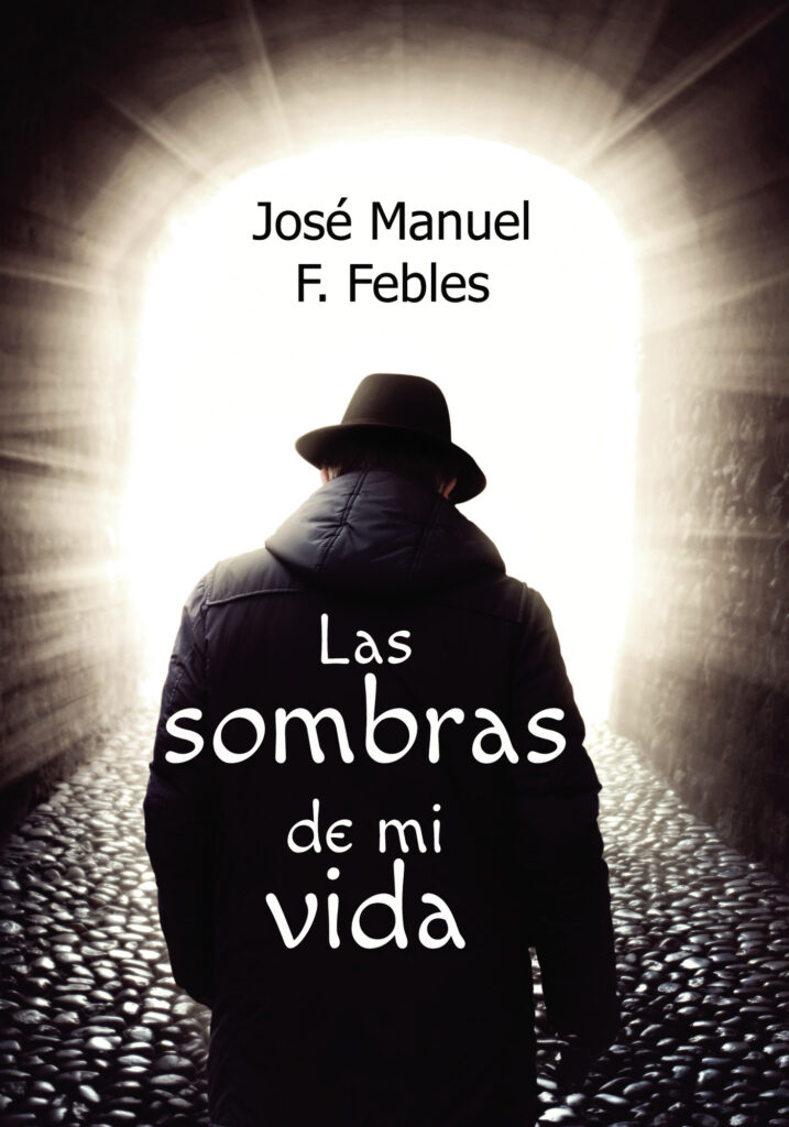 LAS SOMBRAS DE MI VIDA