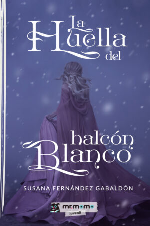 LA HUELLA DEL HALCÓN BLANCO 9788418070310