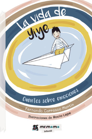 LA VIDA DE YIYE 9788418070341