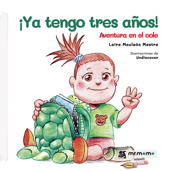 ¿YA TENGO TRES AÑOS! 9788418070617